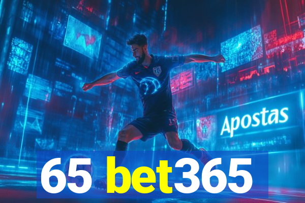 65 bet365